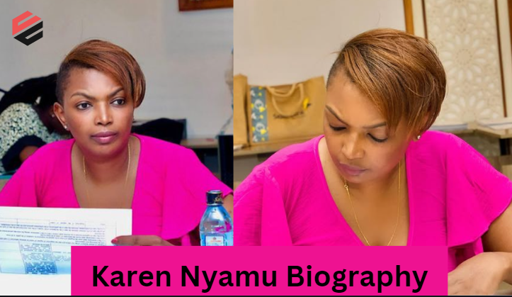 Karen Nyamu Biography