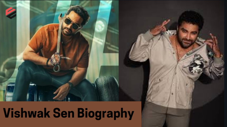 Vishwak Sen Biography