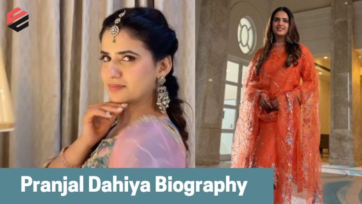 Pranjal Dahiya Biography